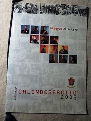 " Calendario ESERCITO OMAGGIO ALLA LEVA - CALENDESERCITO 2005"