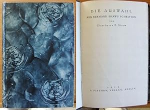 Bild des Verkufers fr Die Auswahl aus Bernard Shaws Schriften. von Charlotte F. Shaw zum Verkauf von Antiquariat Blschke