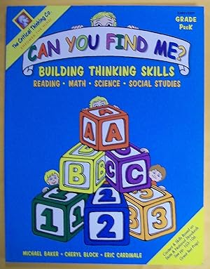 Immagine del venditore per Can You Find Me: Building Thinking Skills, Reading, Math, Science, Social Studies: PreK venduto da Book Nook