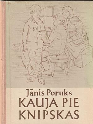 Seller image for Kauja Pie Knipskas for sale by Trimdadimd Books