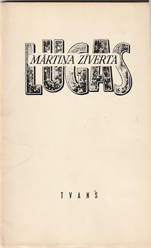 Martina Ziverta Lugas Tvans Vienceliens