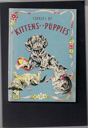 Stories of Kittens--Puppies