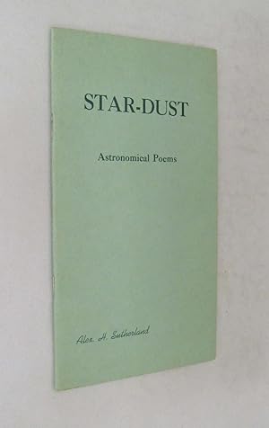 Seller image for Star-Dust, Astronomical Poems for sale by Renaissance Books