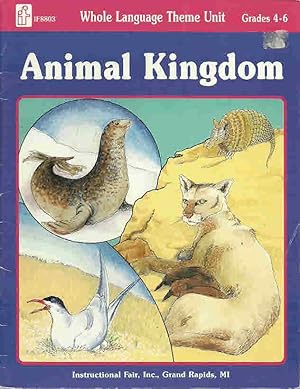 Image du vendeur pour Animal Kingdom: Whole Language Theme Unit (Grades 4-6) mis en vente par The Book Junction