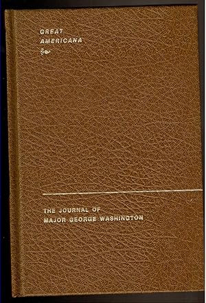 Seller image for THE JOURNAL OF MAJOR GEORGE WASHINGTON for sale by Circle City Books