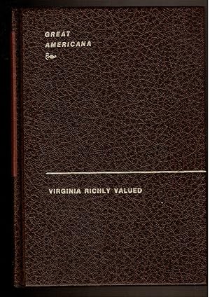 Seller image for VIRGINIA RICHLY VALUED for sale by Circle City Books