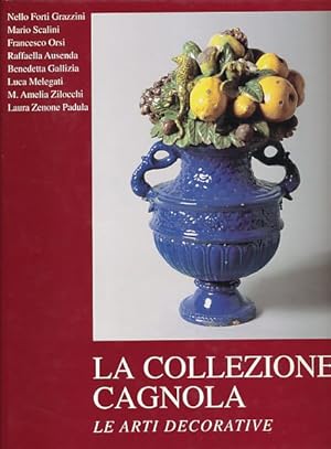 La Collezione Cagnola. Bd. 2. Arazzi - Sculture. Mobili - Ceramiche. Hrsg.: Amministrazione del P...