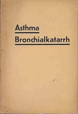 Asthma Bronchialkatarrh.