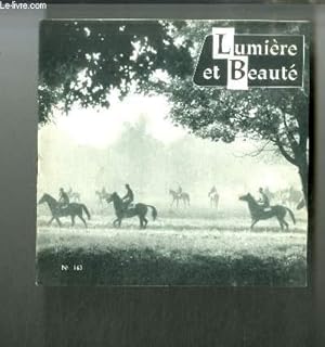 Image du vendeur pour Lumire et Beaut n 163 - Cheval, mon ami, double dressage, Rencontre au bois, Les centaures de demain mis en vente par Le-Livre