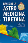 Bild des Verkufers fr BASES DE LA ASTROMEDICINA TIBETANA zum Verkauf von Agapea Libros