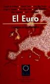 Image du vendeur pour El Euro. Consecuencias no econmicas mis en vente par Agapea Libros