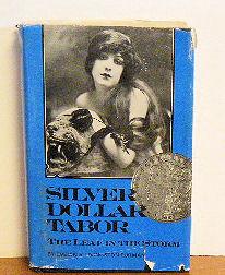 Seller image for Silver Dollar Tabor for sale by Jans Collectibles: Vintage Books