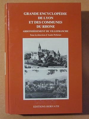 Imagen del vendedor de Grande encyclopdie de Lyon et des communes du Rhne (Volume IV) a la venta por Domifasol