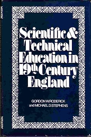 Imagen del vendedor de Scientific and Technical Education in Nineteenth-Century England a la venta por Riverwash Books (IOBA)