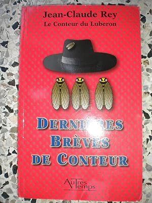 Image du vendeur pour Dernieres breves de conteurs -Le conteur du Luberon mis en vente par Frederic Delbos