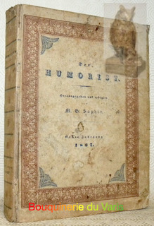 Imagen del vendedor de Der Humorist. II. Jahrgang. 1 bis 94 fehlt N 81-82-83-84 und 85. 1838.V. Jahrgang 1 bis 38 N 1841.Allgemeiner Welt-Kourier. Wchentliche Beilage zum Humoristen. N 21 bis 24 a la venta por Bouquinerie du Varis