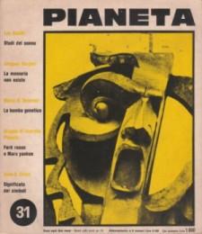 Imagen del vendedor de Pianeta n. 31, novembre/dicembre 1969 a la venta por Studio Bibliografico di M.B.