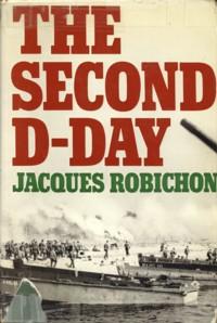 Seller image for The second D-Day for sale by Antiquariaat Parnassos vof