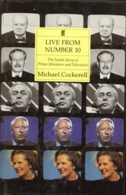 Imagen del vendedor de Live from Number 10. The inside story of Prime Ministers and Television a la venta por Antiquariaat Parnassos vof