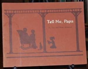 Tell Me Papa. A Family Book for Children's Quesitons About Death and Funerals