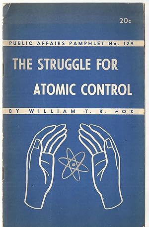 Seller image for The struggle for atomic control, (Public affairs pamphlet) for sale by Lavendier Books