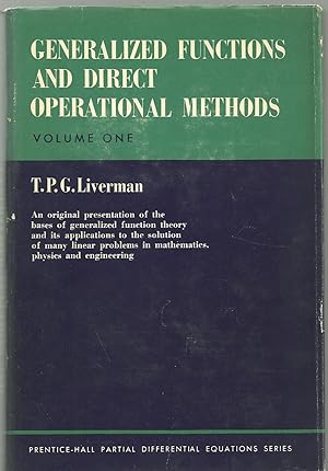 Generalized Functions and Direct Operational Methods, Vol. 1: Non-Analytic Generalized Functions ...