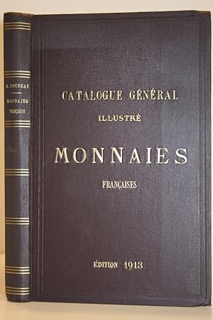 Image du vendeur pour Catalogue gnral illustr et  prix marqus de monnaies franaises (nationales). Nouvelle dition revue et augmente. mis en vente par Librairie Le Trait d'Union sarl.