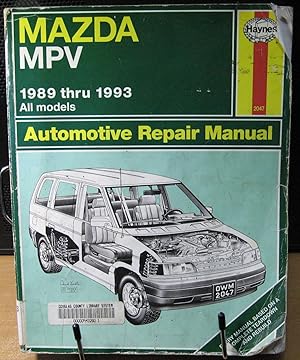 Seller image for Mazda MPV 1989 Thru 1993 All Models, Automotive Repair Manual for sale by Phyllis35