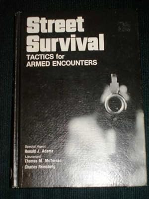 Seller image for Street Survival: Tactics for Armed Encounters for sale by Lotzabooks
