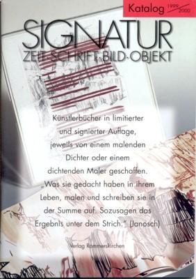 Signatur. Zeitschrift, Bild, Objekt. Katalog 1999/2000.
