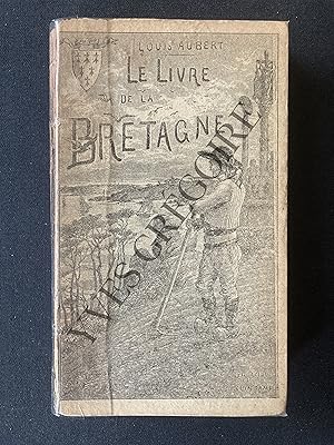 LE LIVRE DE LA BRETAGNE