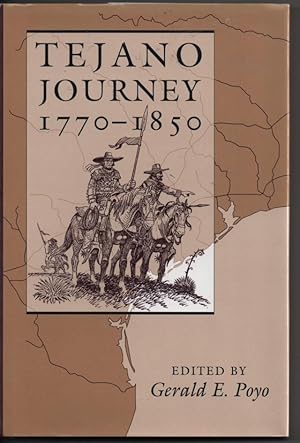 Image du vendeur pour Tejano Journey, 1770-1850 mis en vente par Dandy Lion Editions