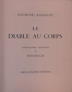 Le Diable au corps. Lithographies originales de Weisbuch: [WEISBUCH] RADIGUET (Raymond)