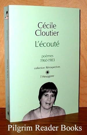 L'ecoute, poemes 1960-1983