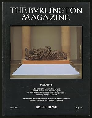 Bild des Verkufers fr The Burlington Magazine Volume CXLIII Number 1185 December 2001 zum Verkauf von Between the Covers-Rare Books, Inc. ABAA