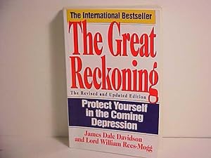 Imagen del vendedor de The Great Reckoning: Protect Yourself in the Coming Depression a la venta por Gene The Book Peddler
