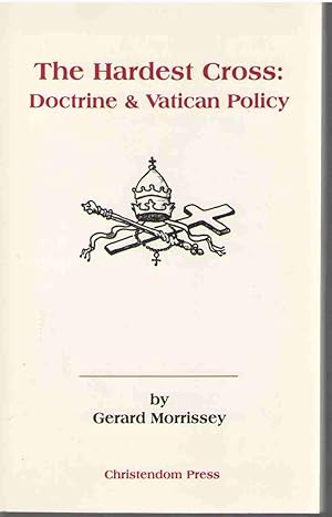 Bild des Verkufers fr The Hardest Cross Doctrine and Vatican Policy zum Verkauf von Books on the Boulevard