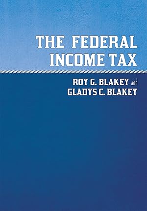 Imagen del vendedor de The Federal Income Tax a la venta por The Lawbook Exchange, Ltd., ABAA  ILAB