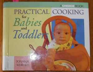 Seller image for Practical Cooking for Babies and Toddlers for sale by Reading Habit