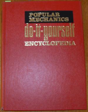 Popular Mechanics Do-It-Yourself Encyclopedia: Vol 3