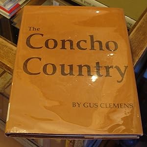 Imagen del vendedor de The Concho Country a la venta por Xochi's Bookstore & Gallery