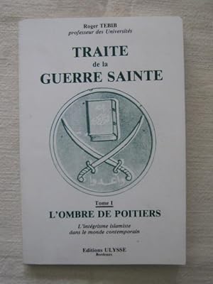 Image du vendeur pour Traite de la guerre sainte mis en vente par Tant qu'il y aura des livres