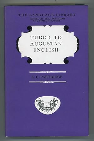 Tudor to Augustan English: A Study in Syntax and Style from Caxton to Johnson
