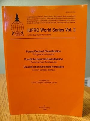 Imagen del vendedor de Forest Decimal Classification (Trilingual Short Version) IUFRO World Series Vol. 2 a la venta por Eastburn Books