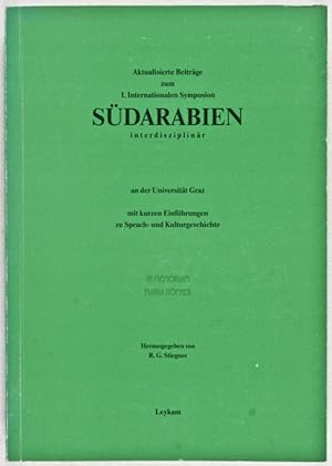 Seller image for Aktualisierte Beitrge zum 1. Internationalen Symposion Sdarabien interdisziplinar an der Universitt Graz mit kurzen Einfhrungen zu Sprach- und Kulturgeschichte for sale by ERIC CHAIM KLINE, BOOKSELLER (ABAA ILAB)