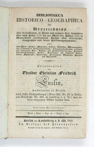 Bild des Verkufers fr Bibliotheca historico-geographica. zum Verkauf von Antiquariat INLIBRIS Gilhofer Nfg. GmbH