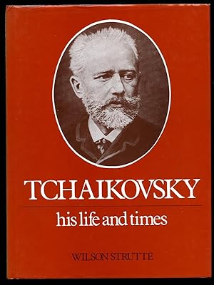 Immagine del venditore per Tchaikovsky: His Life and Times venduto da Little Stour Books PBFA Member