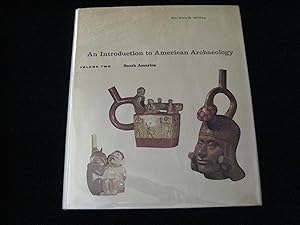 An Introduction to American Archaeology: South America