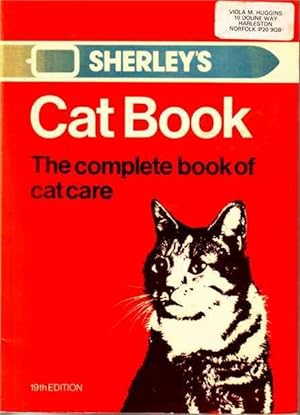 Sherley's Cat Book. The Complete Book of Cat Care.