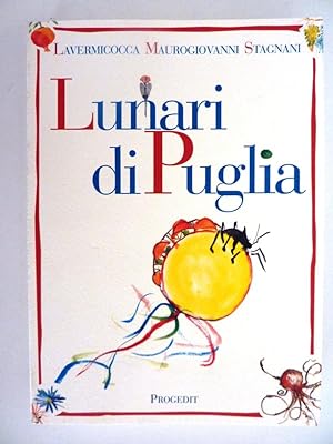 Immagine del venditore per LUNARI DI PUGLIA. Acquerelli di Vittorio Stagnani" venduto da Historia, Regnum et Nobilia